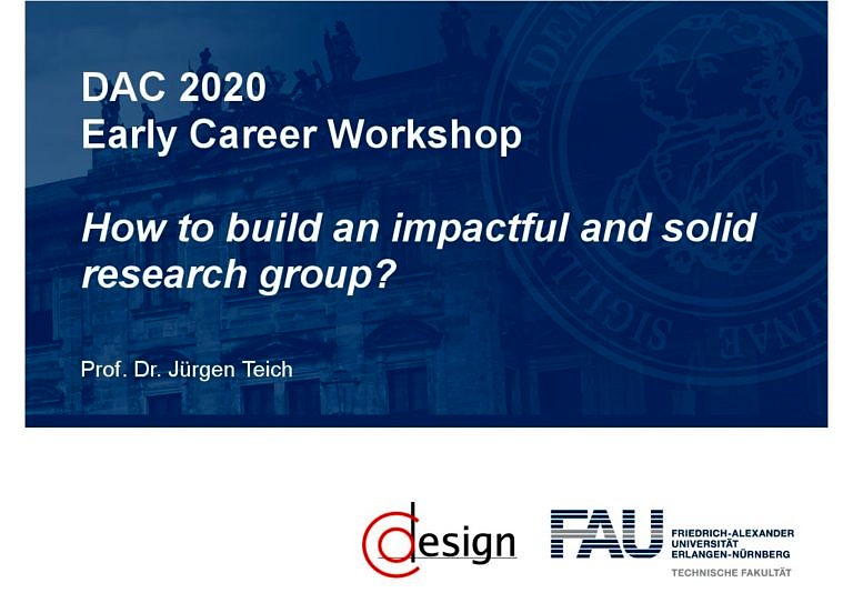 Jürgen Teich Panelist ACM/IEEE Early Career Workshop at DAC, 19.07.2020